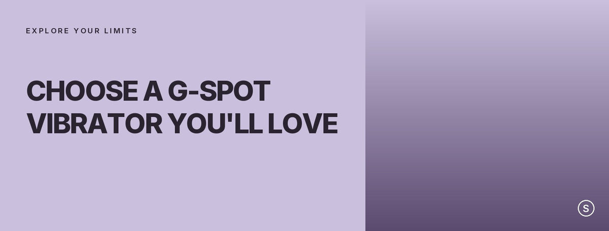Choose a G-spot vibrator you'll love — Svakom